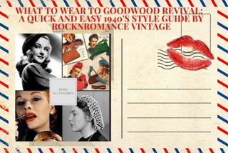 What to Wear to Goodwood Revival: A Quick And Easy 1940's Style Guide By RocknRomance Vintage